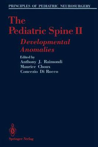 Cover image for The Pediatric Spine II: Developmental Anomalies