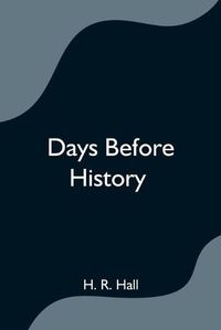 Cover image for Days before history