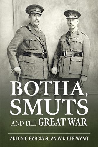 Cover image for Botha, Smuts and the Great War