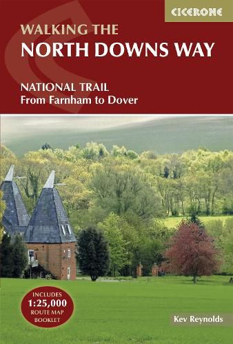 The North Downs Way: National Trail from Farnham to Dover