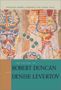 Cover image for The Letters of Robert Duncan and Denise Levertov