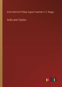 Cover image for India and Ceylon