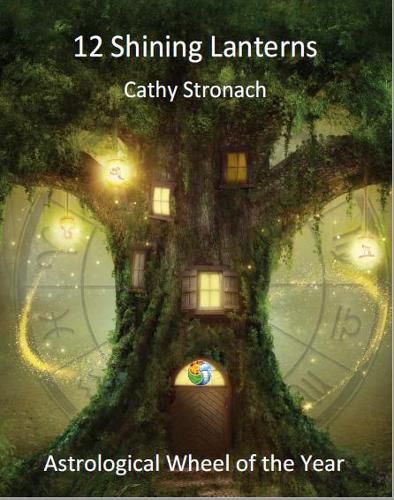 Cover image for 12 Shining Lanterns: Astrological Wheel of the Year