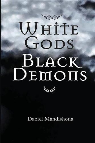 Cover image for White Gods Black Demons: Second Edition
