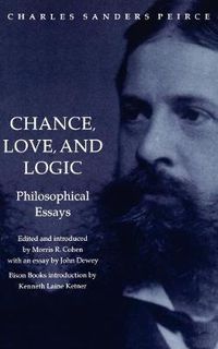 Cover image for Chance, Love, and Logic: Philosophical Essays