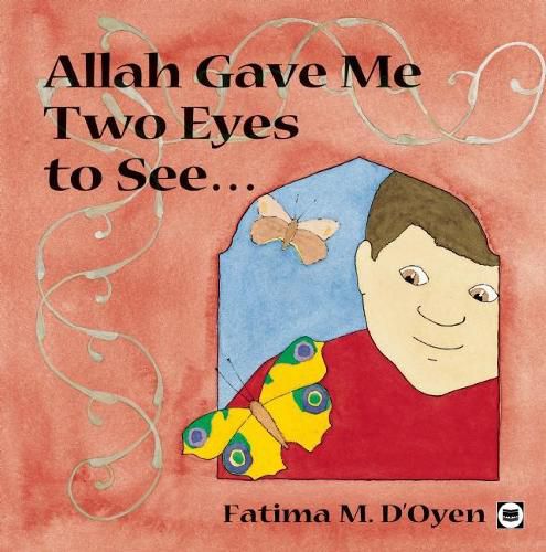 Cover image for Allah Gave Me Two Eyes to See