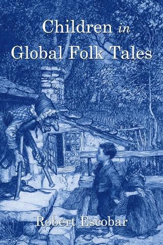 Cover image for Children in Global Folk Tales