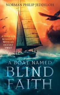 Cover image for A Boat Named Blind Faith