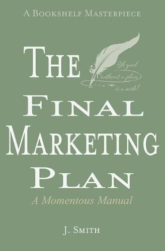 Cover image for The Final Marketing Plan