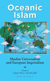 Cover image for Oceanic Islam: Muslim Universalism and European Imperialism