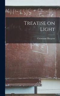 Cover image for Treatise on Light