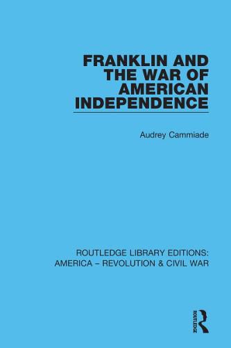 Cover image for Franklin and the War of American Independence