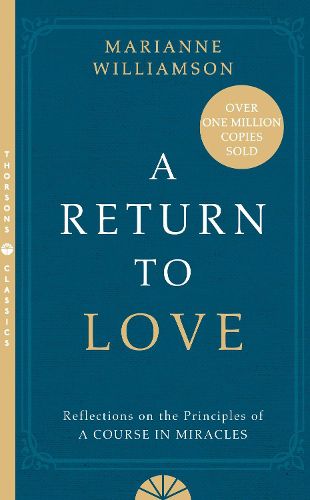 Cover image for A Return to Love: Reflections on the Principles of a Course in Miracles