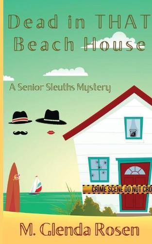 Cover image for Dead in THAT Beach House: A Senior Sleuths Mystery