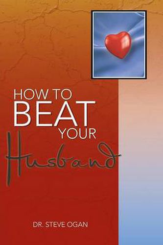 Cover image for How to Beat Your Husband