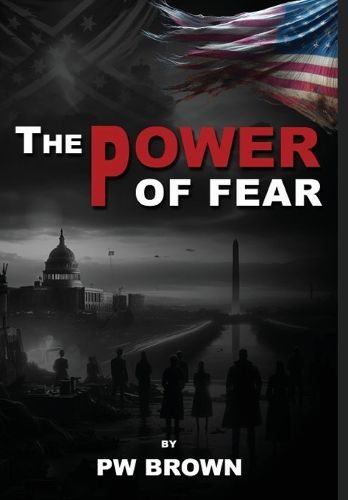 The Power of Fear