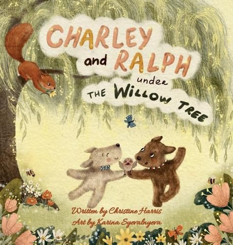 Cover image for Charley and Ralph under the Willow Tree