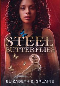 Cover image for Steel Butterflies