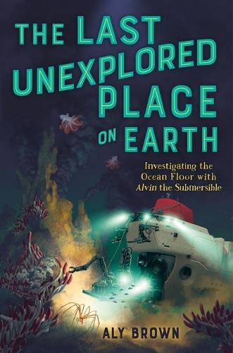 Cover image for The Last Unexplored Place on Earth