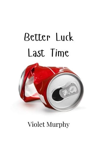 Cover image for Better Luck Last Time