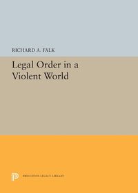 Cover image for Legal Order in a Violent World