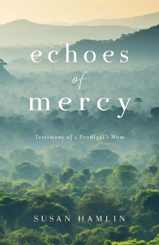Cover image for Echoes of Mercy