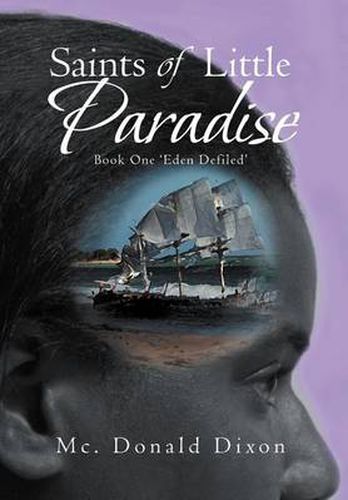 Cover image for Saints of Little Paradise: Book One 'Eden Defiled