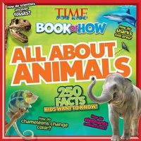 Cover image for Time for Kids Book of How All About Animals