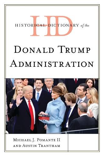 Cover image for Historical Dictionary of the Donald Trump Administration