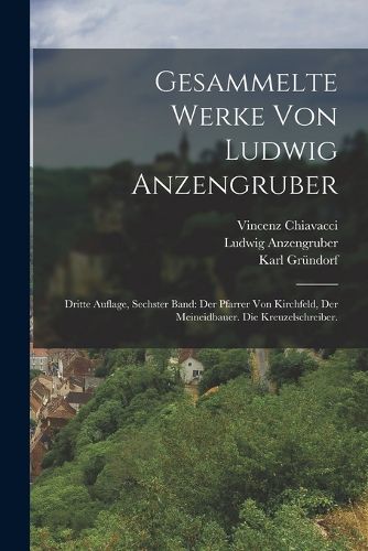 Cover image for Gesammelte Werke von Ludwig Anzengruber