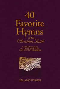 Cover image for 40 Favorite Hymns of the Christian Faith