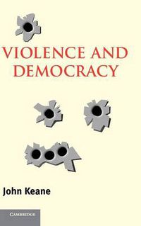 Cover image for Violence and Democracy