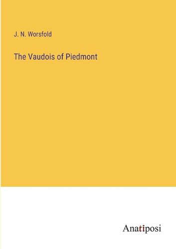 The Vaudois of Piedmont