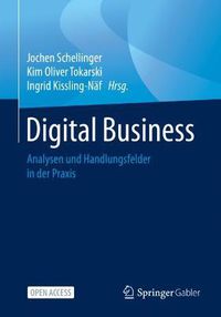 Cover image for Digital Business: Analysen und Handlungsfelder in der Praxis