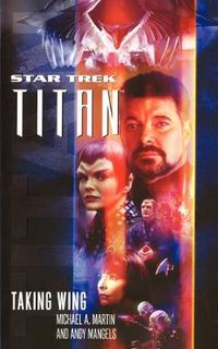 Cover image for Star Trek: Titan Taking Wing
