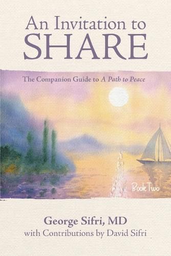 Cover image for An Invitation to Share: The Companion Guide to a Path to Peace