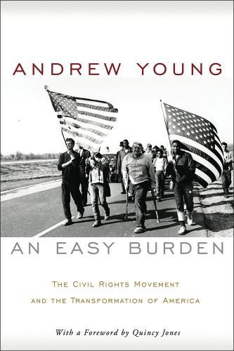 Cover image for An Easy Burden: The Civil Rights Movement and the Transformation of America
