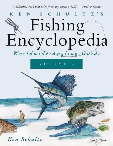 Cover image for Ken Schultz's Fishing Encyclopedia Volume 2: Worldwide Angling Guide