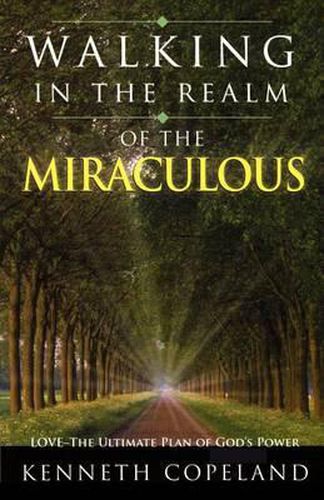 Cover image for Walking In The Realm Of The Miraculous