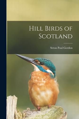 Hill Birds of Scotland