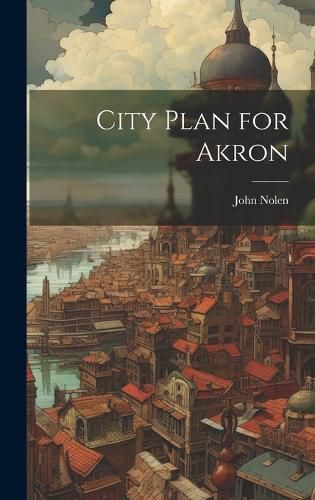 Cover image for City Plan for Akron