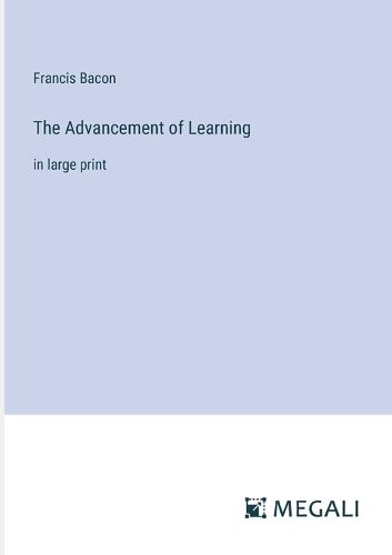 Cover image for The Advancement of Learning