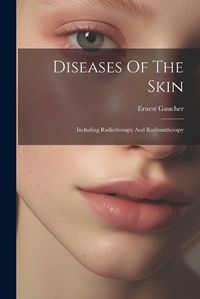 Cover image for Diseases Of The Skin