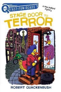 Cover image for Stage Door to Terror: A Miss Mallard Mystery