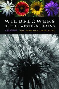 Cover image for Wildflowers of the Western Plains: A Field Guide