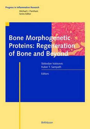 Cover image for Bone Morphogenetic Proteins: Regeneration of Bone and Beyond