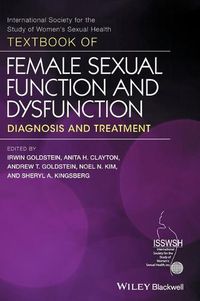 Cover image for Textbook of Female Sexual Function and Dysfunction  - Diagnosis and Treatment