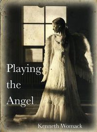 Cover image for Playing the Angel