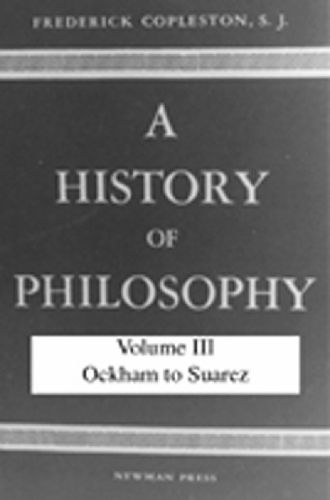 Cover image for A History of Philosophy, Volume III: Ockham to Suarez