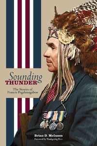 Cover image for Sounding Thunder: The Stories of Francis Pegahmagabow